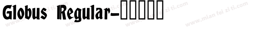 Globus Regular字体转换